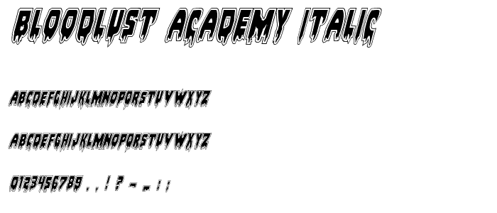 Bloodlust Academy Italic font